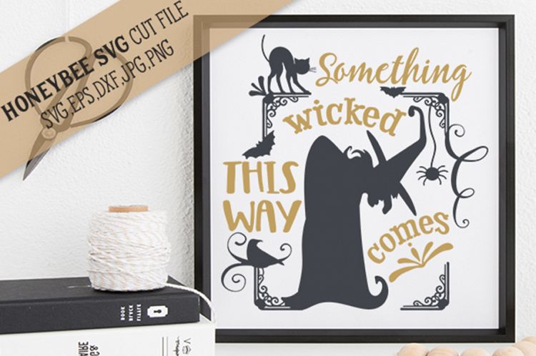Something Wicked SVG Cut File