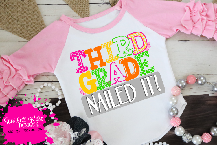 Third Grade Nailed It - Girl SVG