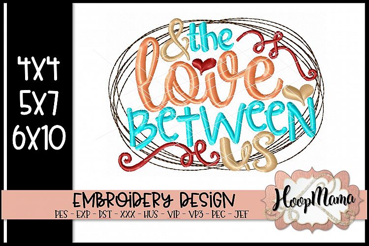 The Love Between Us - Thanksgiving Embroi