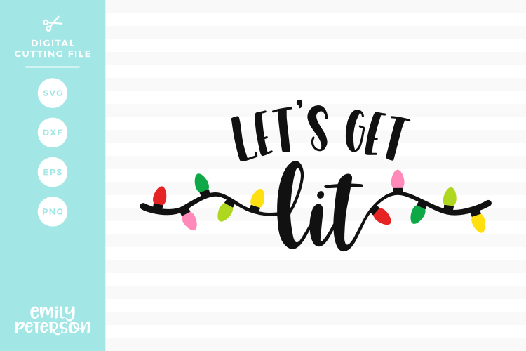 Lets Get Lit SVG DXF EPS PNG