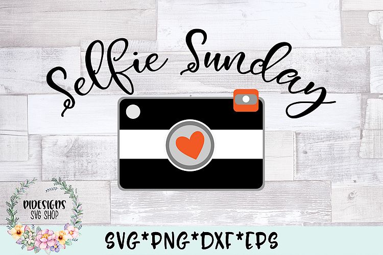 Selfie Sunday Photography SVG Cut File