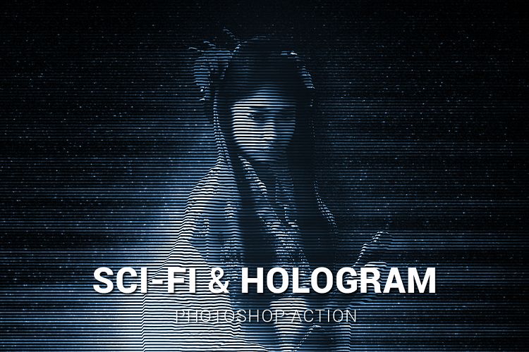Sci-Fi And Hologram Photoshop Action