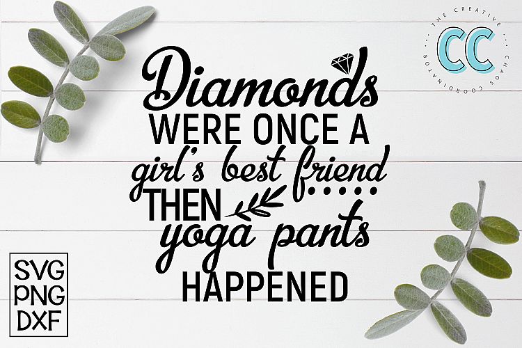 Diamonds and Yoga Pants