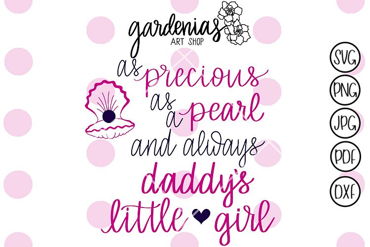 As Precious as a Pearl and Always Daddys Little Girl