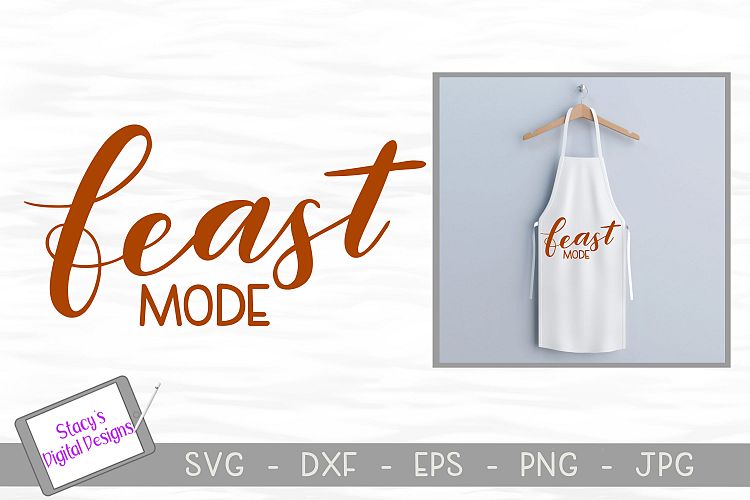 Download Free Svgs Download Thanksgiving Svg Feast Mode Svg Handlettered Free Design Resources