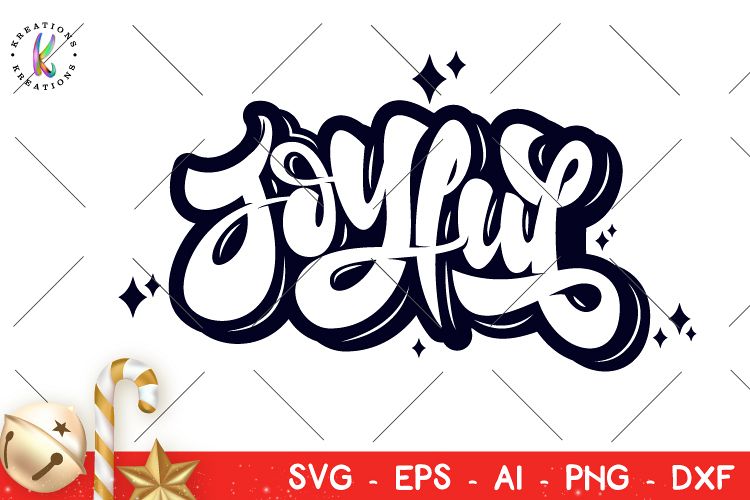 Christmas svg Joyful svg Hand lettered svg