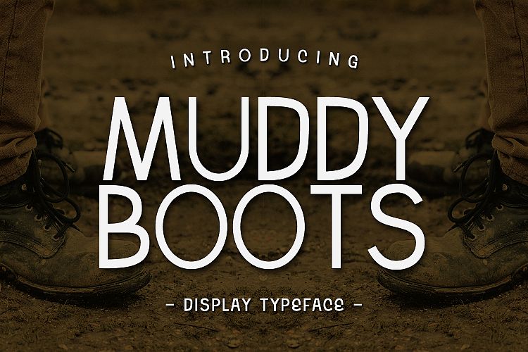 Muddy Boots