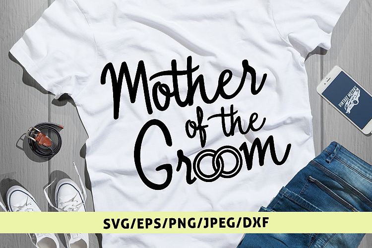 Download Mother Of The Groom - Wedding SVG EPS DXF PNG Cutting Files (90702) | Cut Files | Design Bundles