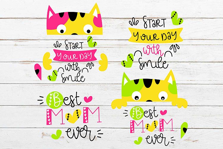 Best mom ever and Start your day with smile