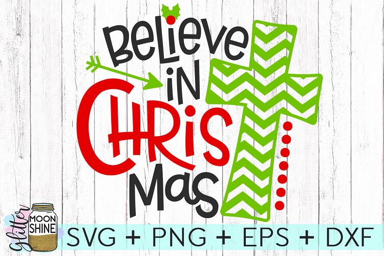 Download Believe In Christmas SVG DXF PNG EPS Cutting Files