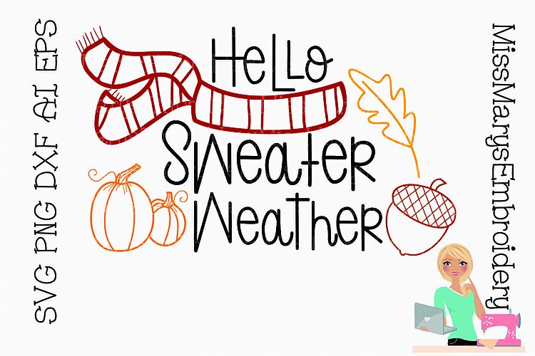 Hello Sweater Weather SVG Cutting File PNG DXF