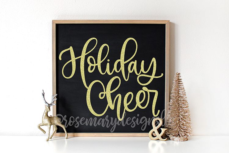 Holiday Cheer - Hand Lettered SVG
