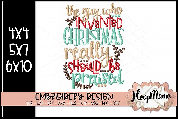 The Guy Who Invented Christmas - Christmas Embroidery