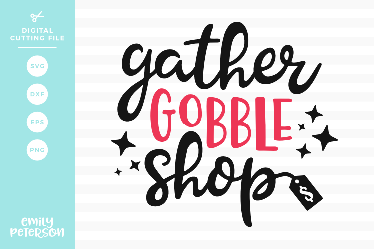 Gather Gobble Shop SVG DXF EPS PNG