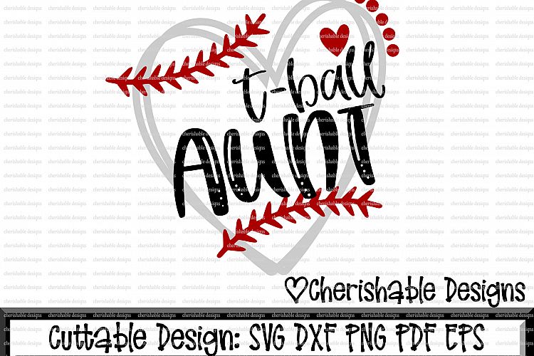 T ball Svg, T ball Aunt svg, T Ball Cutting file, T-ball svg, heart frame baseball, dxf pattern, svg pattern, Cricut instant download