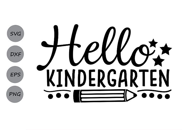 Hello Kindergarten svg, School svg, Back to school svg.