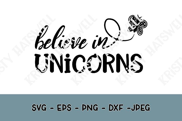Believe in Unicorns SVG