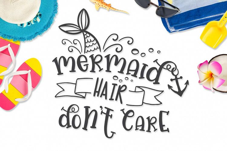 Mermaid Hair Dont Care SVG DXF PNG EPS