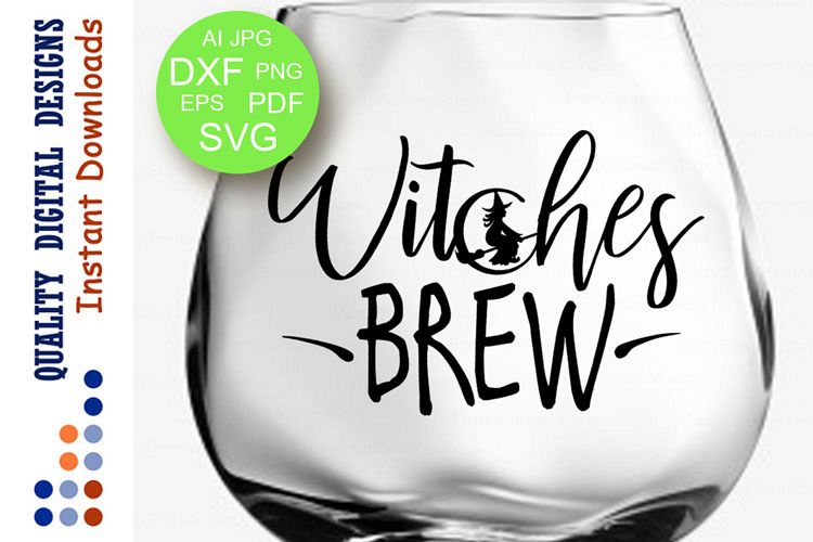 Witches brew svg Halloween svg Witch svg Funny holiday files