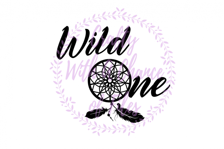 Wild One Dreamcatcher SVG Dreamcatcher SVG Dream Catcher SVG Tribal SVG Feather SVG Feather SVG Native American SVG Vector Cutting File SVG DXF PNG JPEG File Digital Download