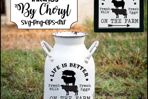 Life Is Better On The Farm  SVG