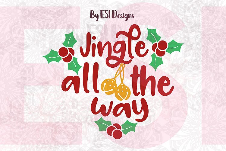 Jingle all the Way Quote Design (28579) | SVGs | Design Bundles