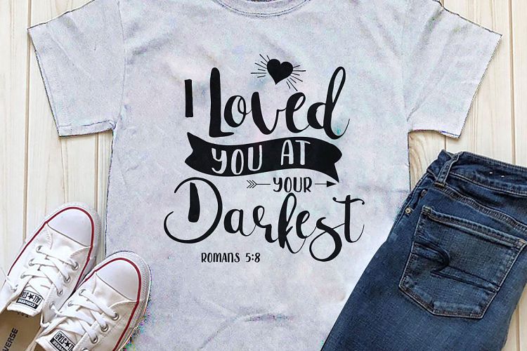 I loved you at your darkest Printable