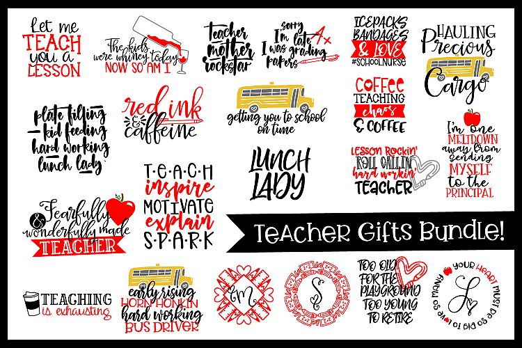 Teacher Gifts Bundle - 24 SVGs for the Whole Staff!