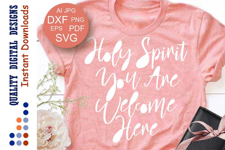 Holy Spirit You Are Welcome Here Bible verse sign Christian