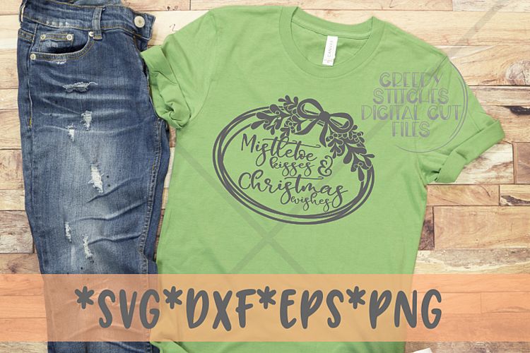 Mistletoe Kisses   Christmas Wishes Wreath| Christmas SVG