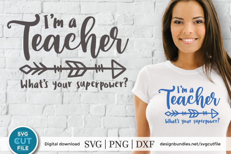 Teacher superpower svg - a Teacher appreciation week SVG (477376) | Cut