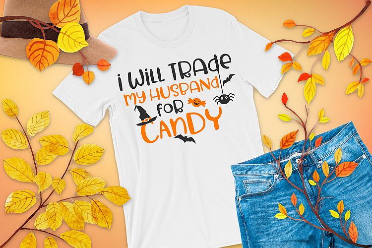 I will trade my husband for candy Halloween svg