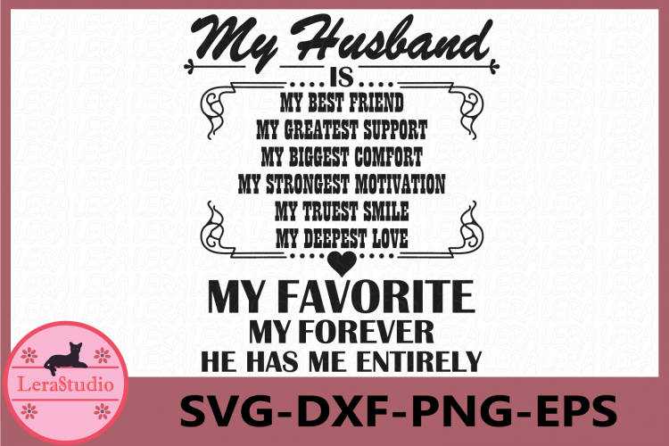 My Husband Svg, Cut File For Cricut, Silhouette, Digital ...