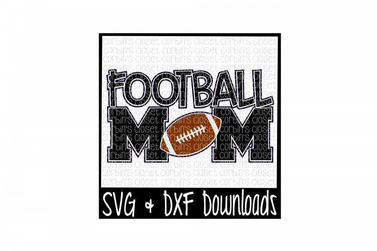 Football Mom SVG Cut File
