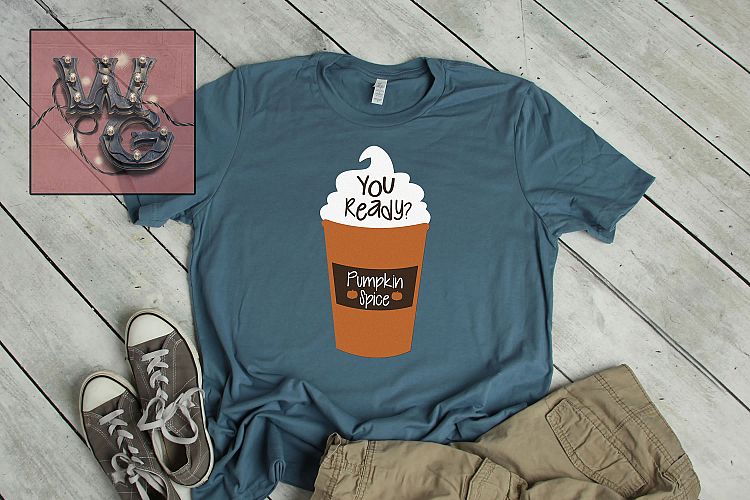 You Ready Pumpkin Spice SVG, DXF, PNG, EPS, JPEG Comm