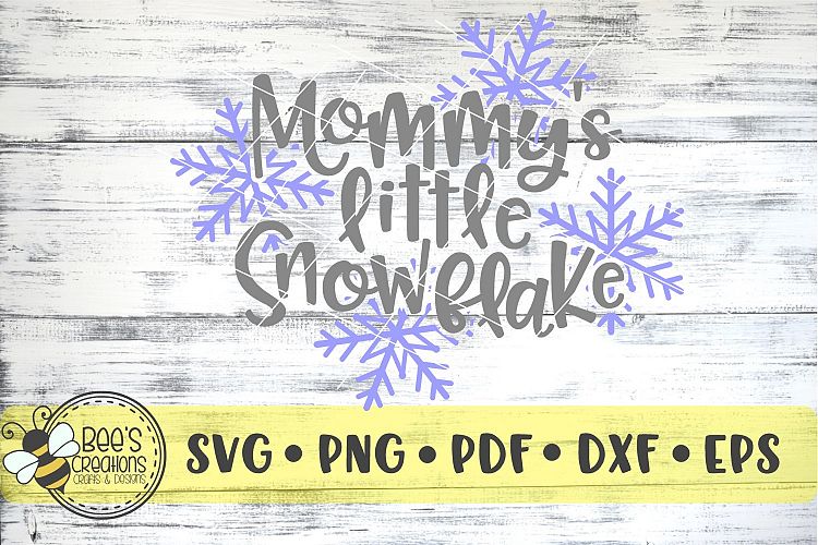 Mommys Little Snowflake SVG