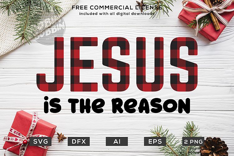 Jesus Is The Reason Design Christmas SVG EPS AI PNG DXF