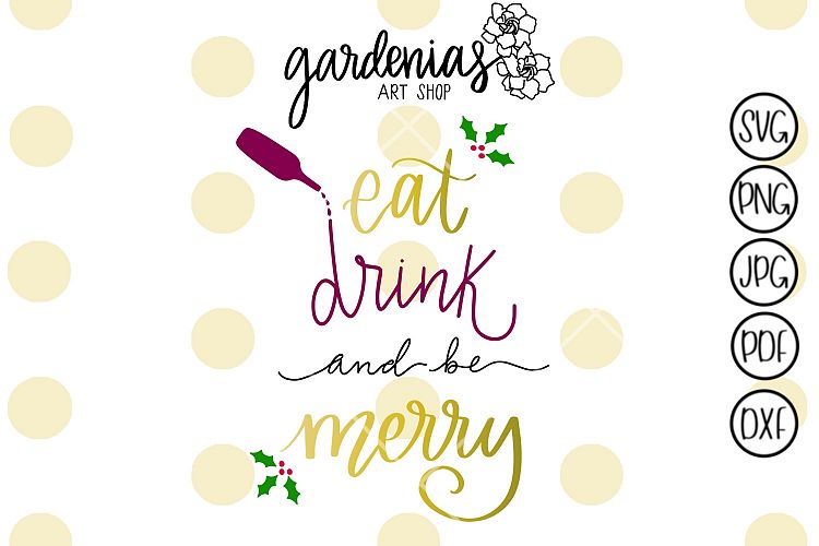 Eat Drink and Be Merry
