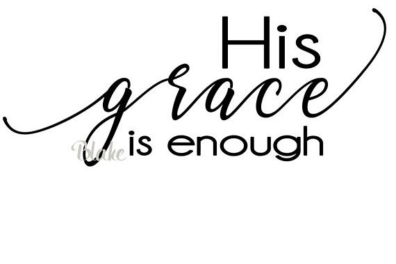 Download His grace is enough svg Christian svg cut file faith svg ...