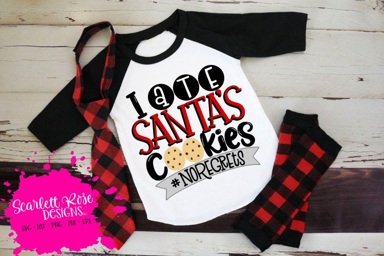 I Ate Santas Cookies #noregrets SVG