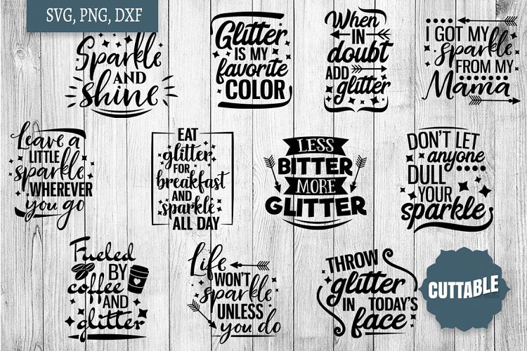 Sparkle cut files, Glitter life SVG, Glitter lover bundle