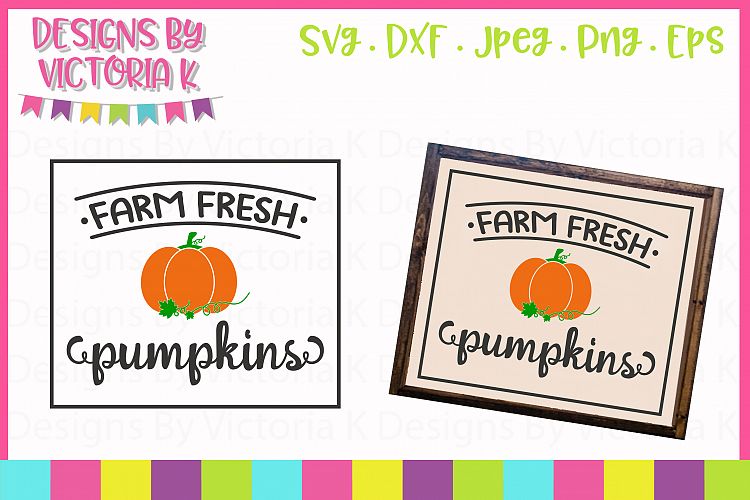 Farm fresh pumpkins, Fall, SVG, DXF, PNG