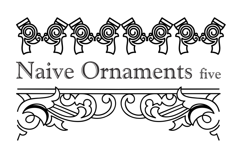 Naive Ornaments Five