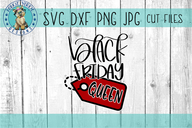 Black Friday Queen - SVG Cut File, Squad, Crew, Boss, Queen