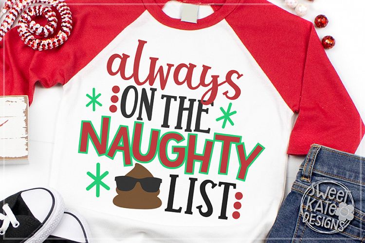 Always on the Naughty List SVG DXF EPS PNG JPG