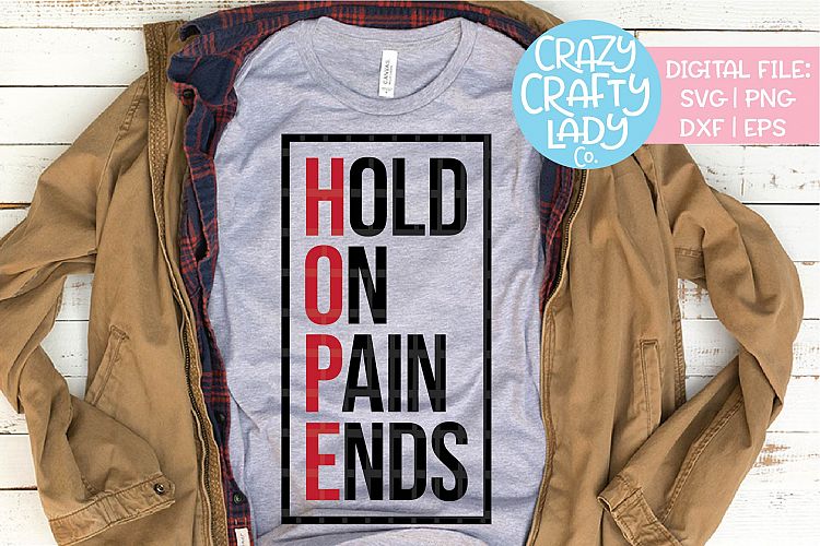 HOPE Hold On Pain Ends SVG DXF EPS PNG Cut File