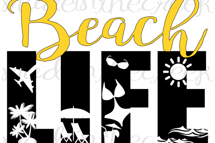 Beach Life, Sun, Fun, Summer, Quotes, Sayings, Apparel Design, Cut File, SVG, PNG, PDF for Silhouette & Cricut