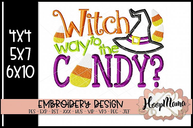 Witch Way To The Candy - Halloween Embroi