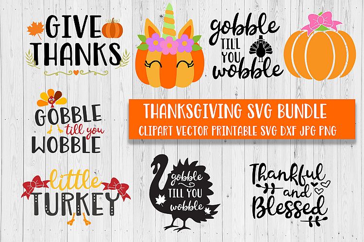 Thanksgiving Bundle SVG DXG JPG Printable Cut files