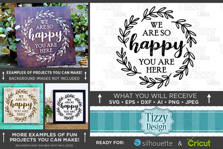 We Are So Happy You Are Here SVG Wedding Sign - 5514